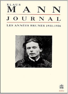 Journal, tome 1 : Les années brunes, 1931-1936 