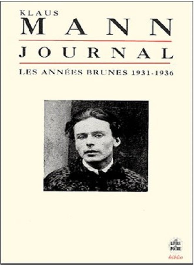 Journal, tome 1 : Les années brunes, 1931-1936 