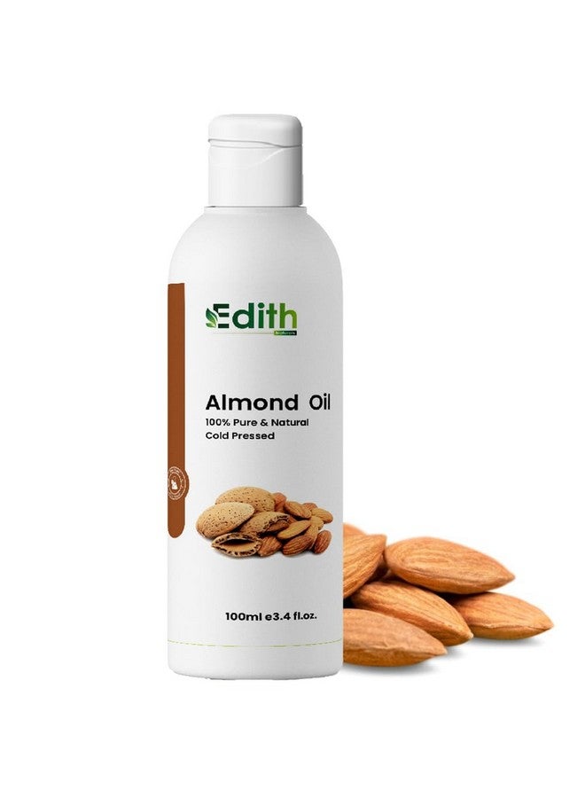 Edith Naturals Sweet Almond Oil - Cold Pressed, 100% Pure and Natural - Moisturizing Oil for Hair, Skin, and Nails-100 ml