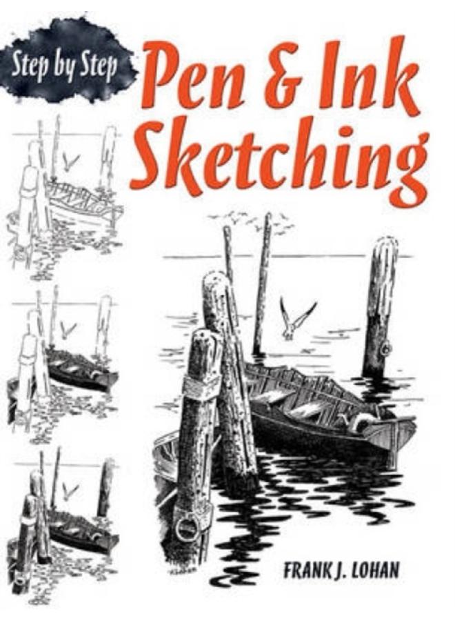 Pen & Ink Sketching Step by Step 
