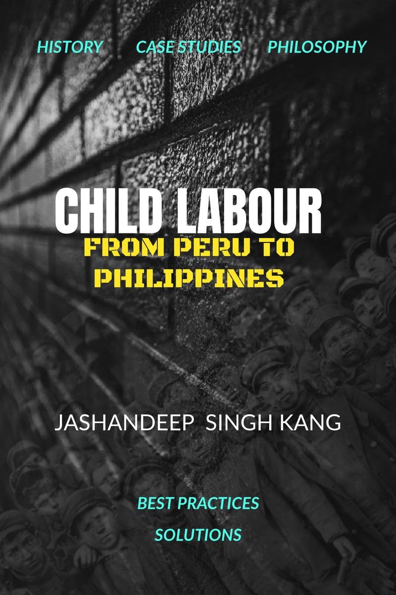 CHILD LABOUR: FROM PERU TO PHILIPPINES 