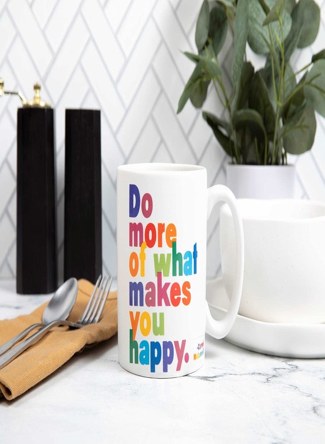 Quotable Cards Quotables Mug - Do More of What Makes You Happy - Image 2