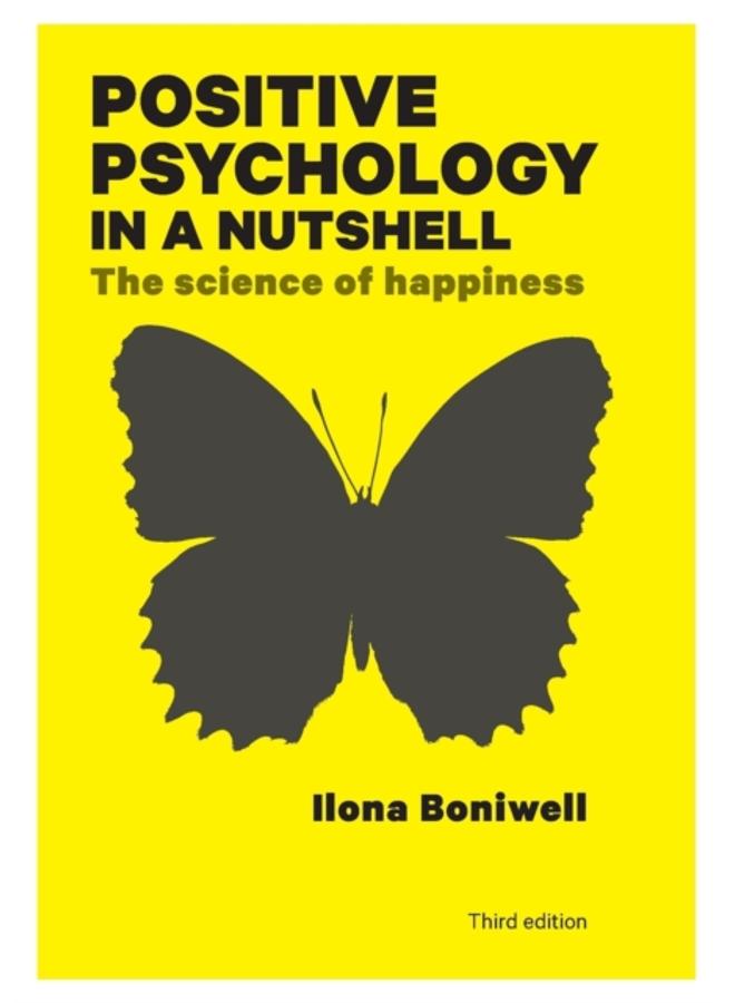 Positive Psychology in a Nutshell: The Science of Happiness