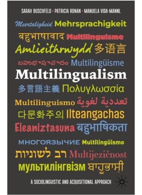 Multilingualism : A Sociolinguistic and Acquisitional Approach