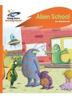Reading Planet - Alien School - Orange: Rocket Phonics 