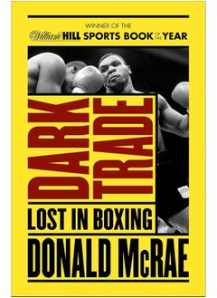 Dark Trade: Lost in Boxing 