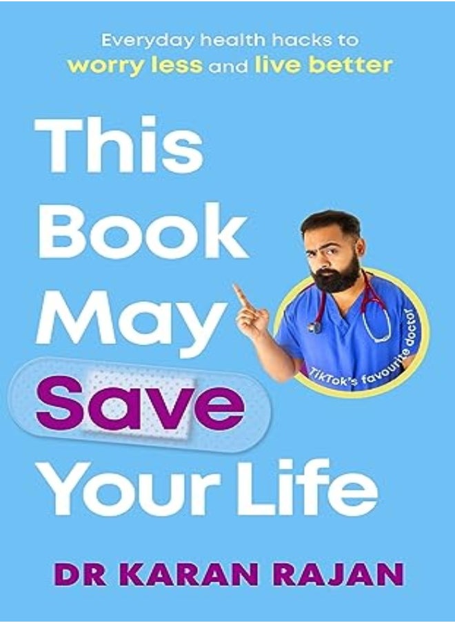 null - This Book May Save Your Life: Everyday Health Hacks To Worry Less And Live Better - Image 1
