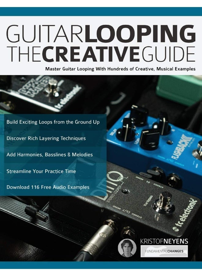Guitar Looping - The Creative Guide 