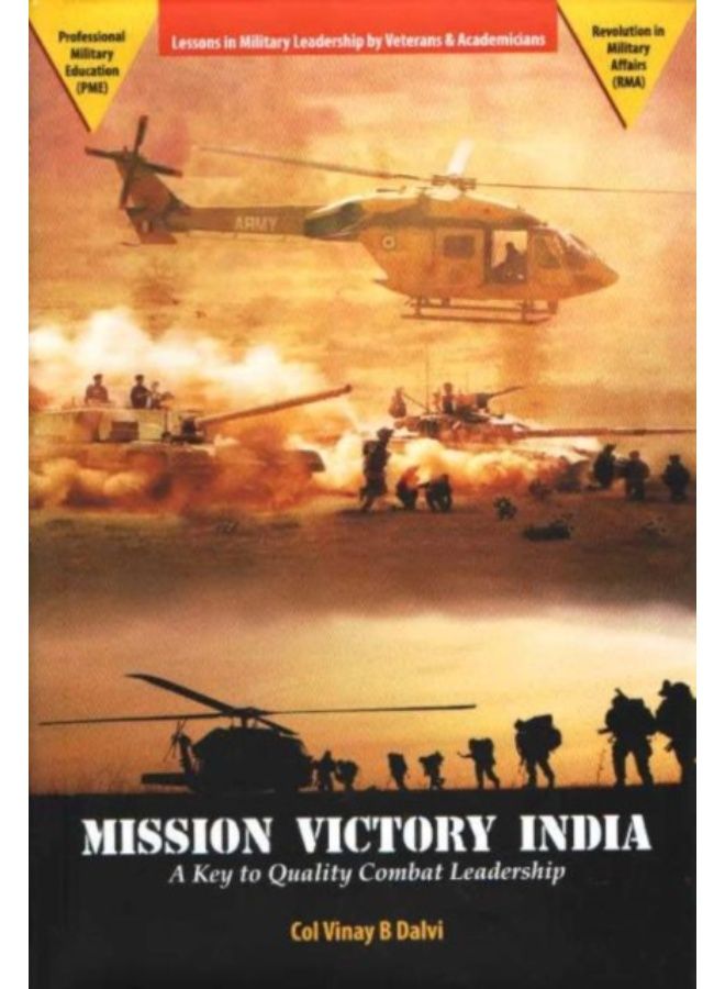 Mission Victory India : A Key To Quality Combat Leadership - Hardback 