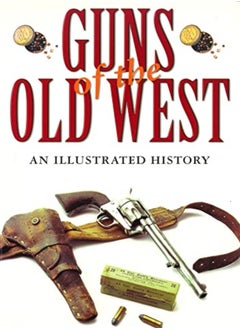 GUNS OF THE OLD WEST 