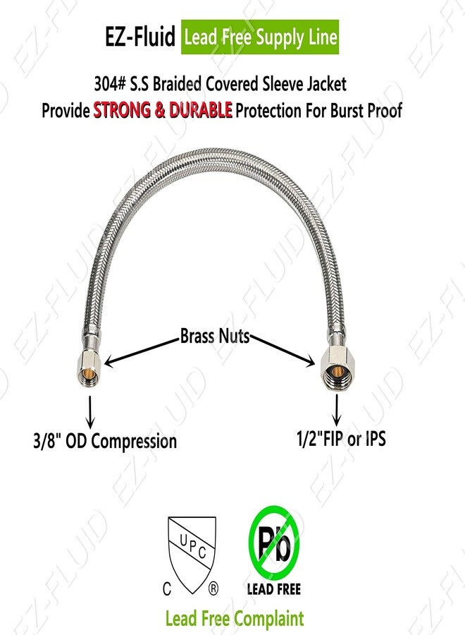 EZ-Fluid Plumbing 30" x 1/2" Fip x 3/8" Comp S.S Braided Flexible Water Hoses Connectors,Faucet Supply Line,Faucet Water Supply Hose Connector Lines For Bathroom,Kitchen,Outdoor Sink Faucets(1) - Image 4
