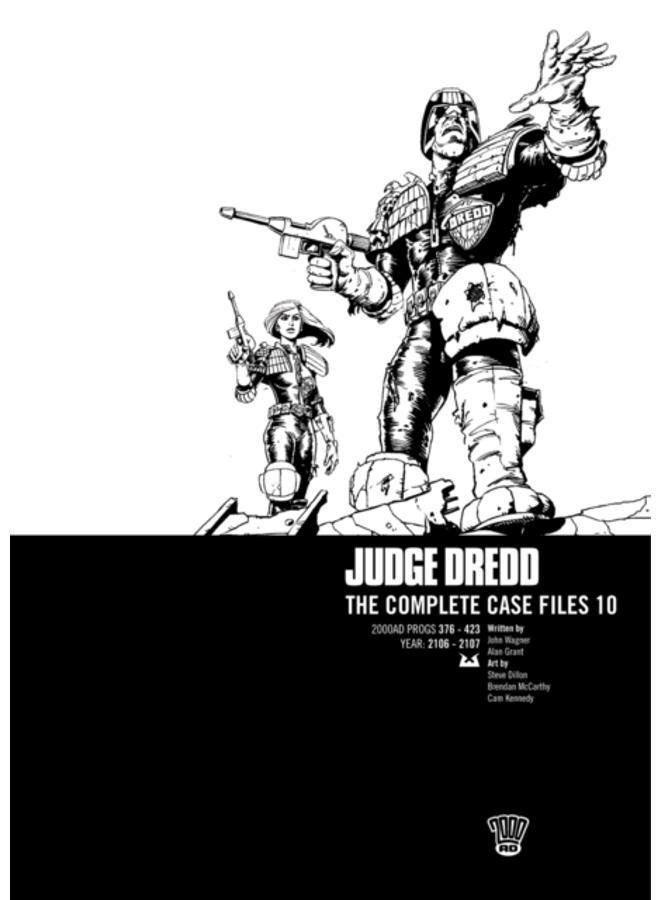 Judge Dredd: The Complete Case Files 10 : 10