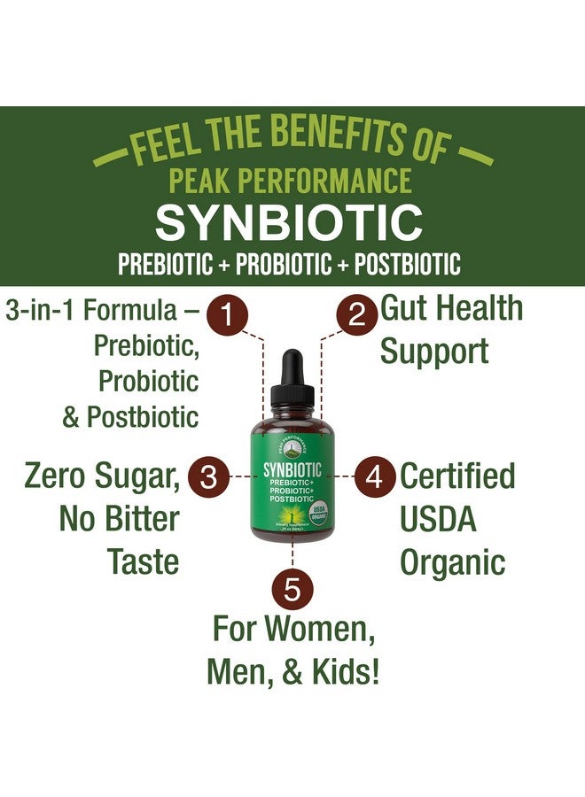 Peak Performance Organic Synbiotic = Prebiotics + Probiotics + Postbiotics 3-in-1 Supplement for Women, Men, & Kids. Pre, Pro, & Post Biotics Liquid Drops for Gut + Microbiome Balance. Made in USA, Vegan, Zero Sugar - Image 2