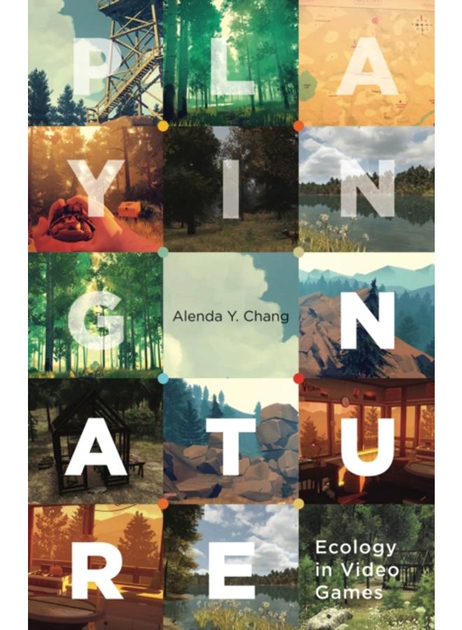 Playing Nature : Ecology in Video Games 