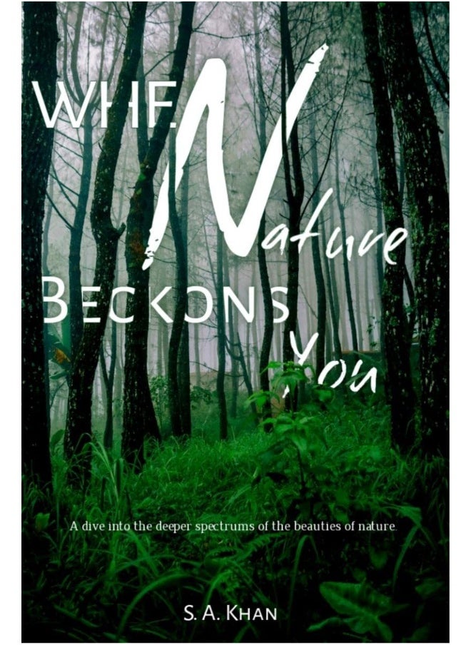 When Nature Beckons You 