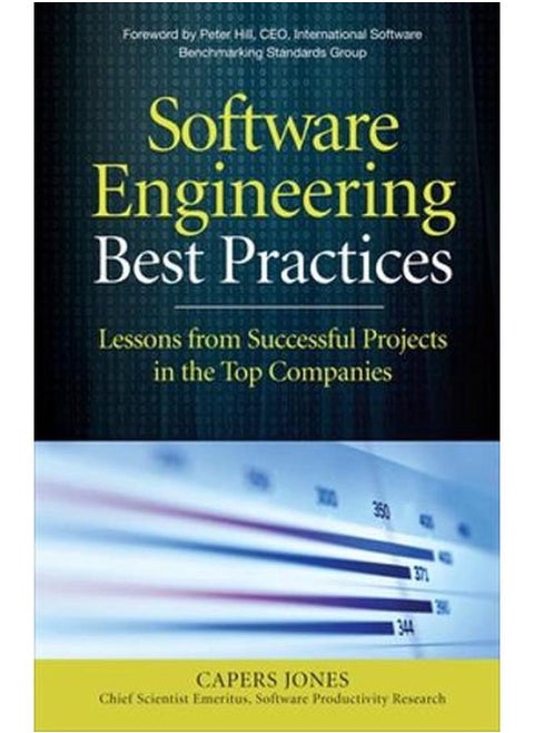 Software Engineering Best Practices: Lessons From Successful Projects In The Top Companies