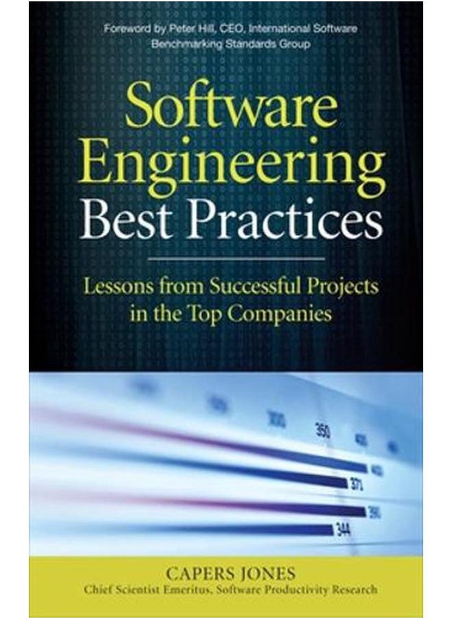 Software Engineering Best Practices: Lessons From Successful Projects In The Top Companies
