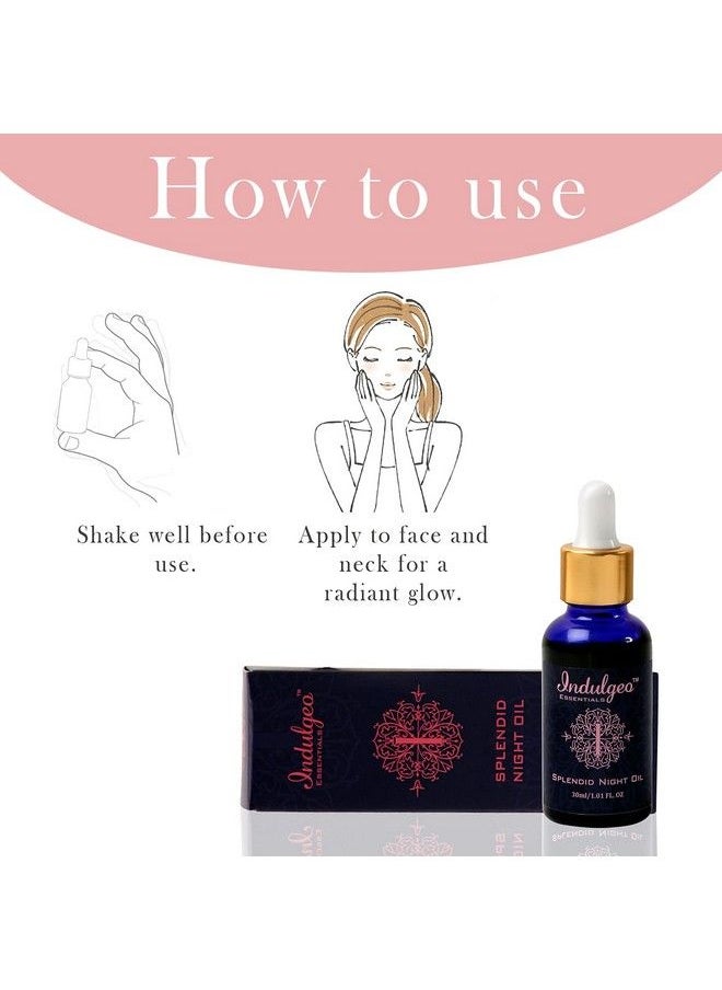 Indulgeo ESSENTIALS Splendid Night Oil For Face Anti Pigmentation Oil 30Ml Antiaging Night Beauty Skincare Brightening & Tan Removal For All Skin Types 100% Organic  - Image 4