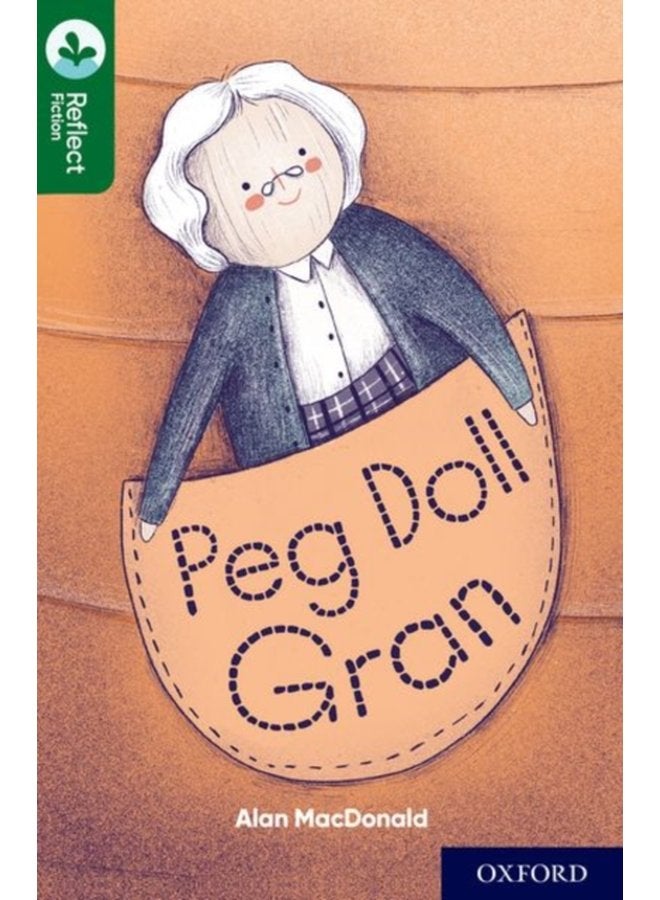 Oxford Reading Tree TreeTops Reflect Oxford Reading Level 12 Peg Doll Gran - Paperback