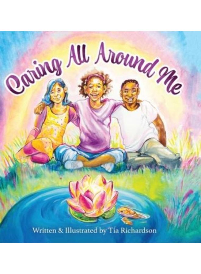 Caring All Around Me - Hardback