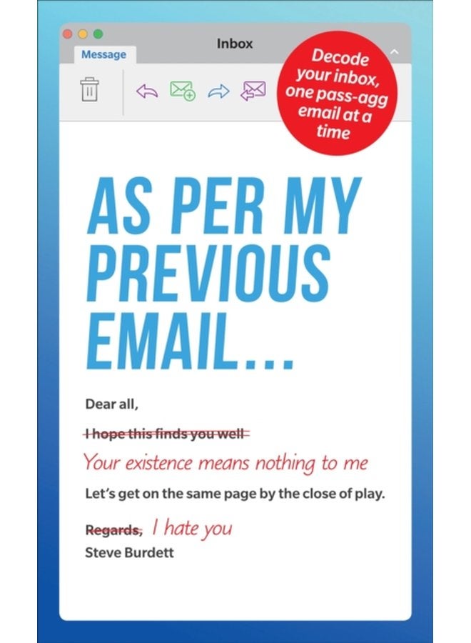 As Per My Previous Email Decode Your Inbox One Pass Agg Message At A Time - Paperback