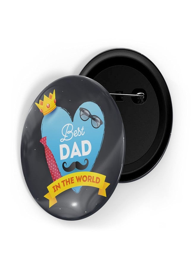 dhcrafts Pin Badges Blue Best Dad in The World Glossy Finish Design Pack of 1 (58mm) - Image 1