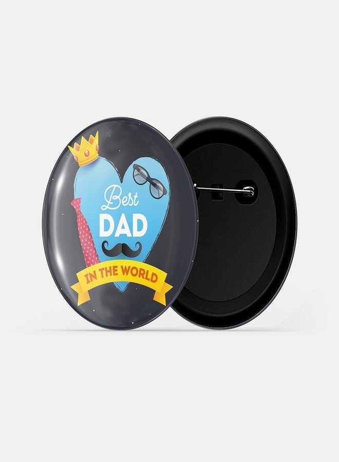 dhcrafts Pin Badges Blue Best Dad in The World Glossy Finish Design Pack of 1 (58mm) - Image 2