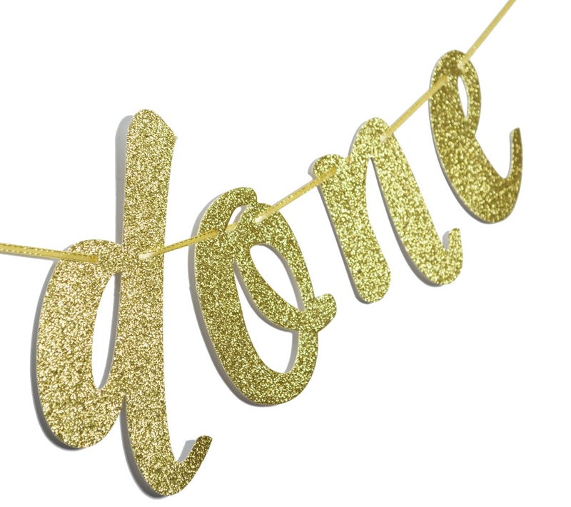 FOZEE I'm Done Gold Glitter Cursive Banner Sign, Graduation Garland, 2025 Grad Party Supplies (Gold) - Image 3