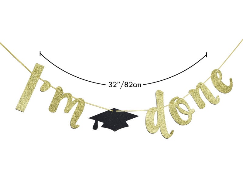 FOZEE I'm Done Gold Glitter Cursive Banner Sign, Graduation Garland, 2025 Grad Party Supplies (Gold) - Image 4