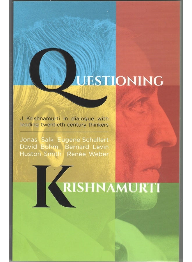 Questioning Krishnamurti