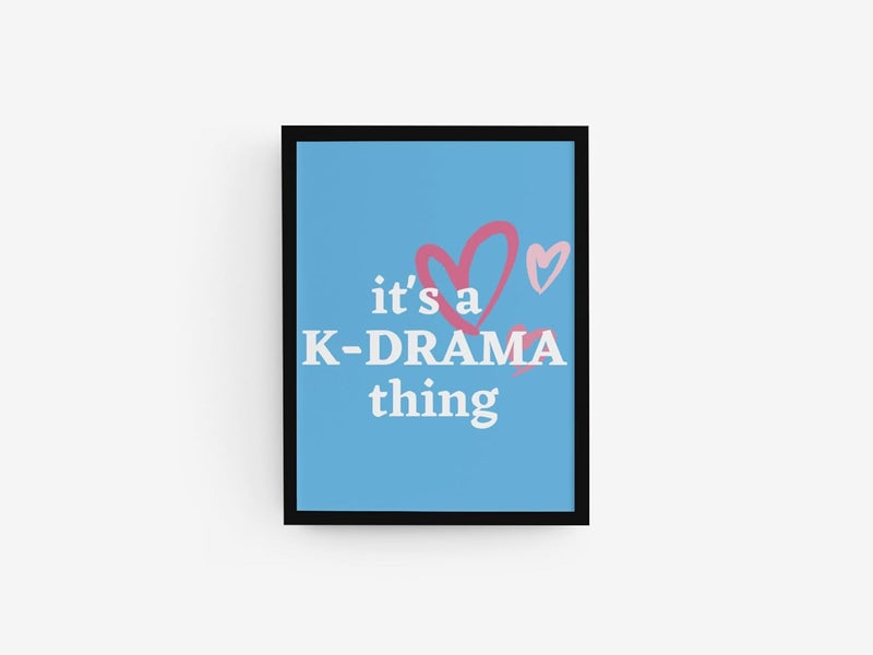 Framed Korean Drama Wall Art for Living Room Decoration Gift | Multicolor Poster with Frame 1-10 (Its a kdrama thing) - Image 1