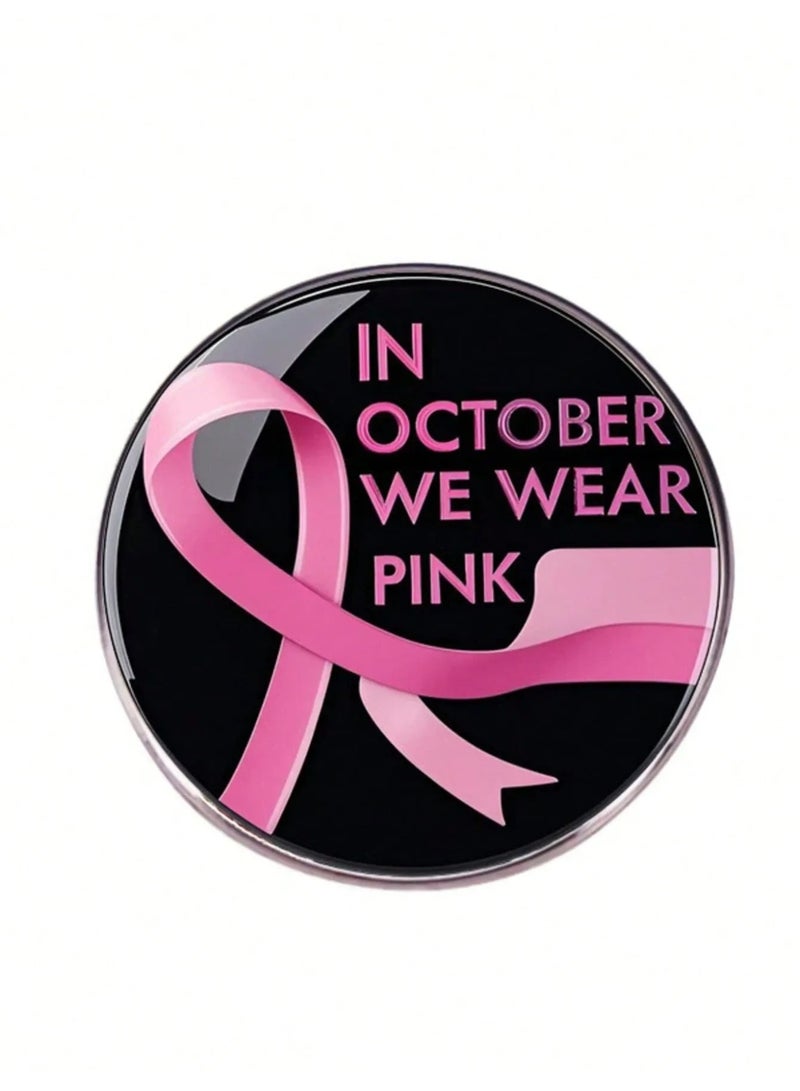 التوعيه بسرطان الثدي بروش دبوس بشكل دائري أنيق مع تصميم الشريط وردي للتوعيه بسرطان الثدي مزود بمشبك خلفي  يُسهّل تثبيته على الملابس أو الحقائب أو القبعات مناسب لتوزيعه في حملات التوعيه، المدارس، المستشفيات، والاستخدام اليومي قطعة بروش واحده - Image 5