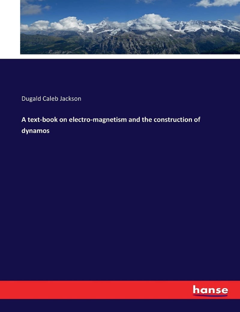 A text-book on electro-magnetism and the construction of dynamos  - Image 1