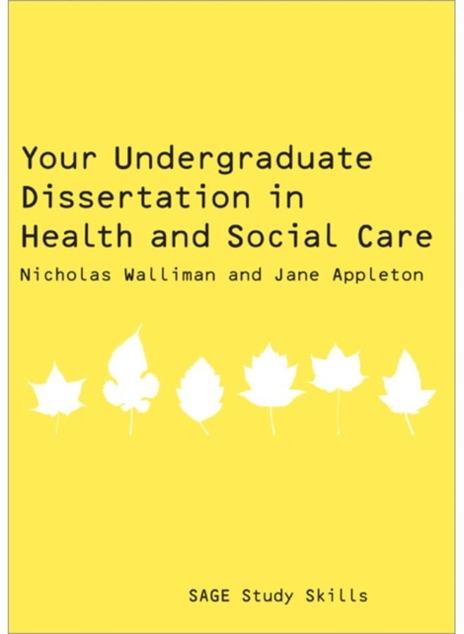 Your Undergraduate Dissertation in Health and Social Care - Paperback