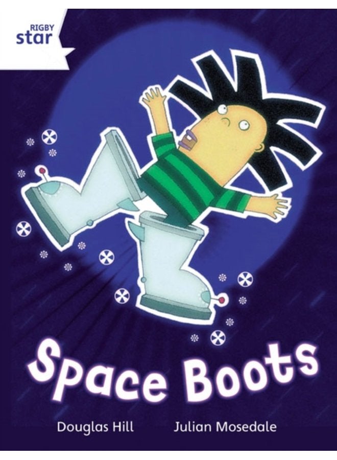 Rigby Star Independent White Reader 4 Space Boots - Paperback