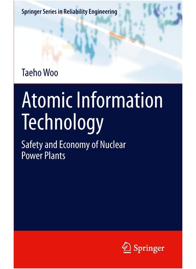 Atomic Information Technology: Safety and Economy of Nuclear Power Plants 