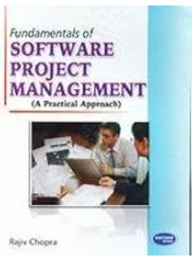 Software Project Management:A Practical Approach