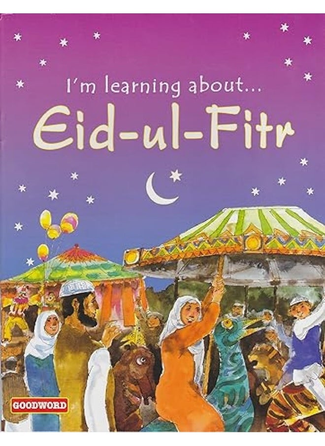 null - Im Learning About Eid-ul-Fitr - Image 1