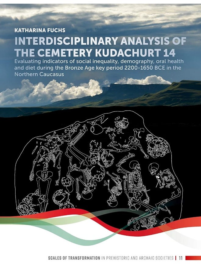 Interdisciplinary analysis of the cemetery 'Kudachurt 14' 
