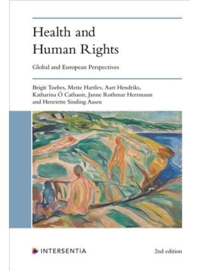 Health and Human Rights 2nd edition Global and European Perspectives - Paperback