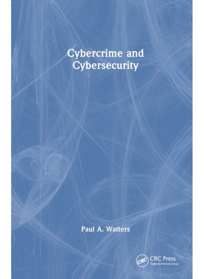 Cybercrime and Cybersecurity - Hardback
