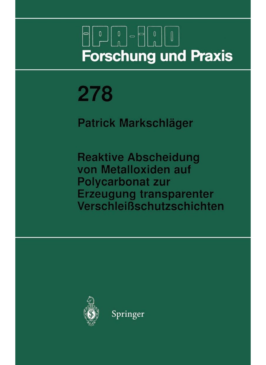 Reaktive Abscheidung von Metalloxiden auf Polycarbonat zur Erzeugung transparenter Verschleißschutzschichten 