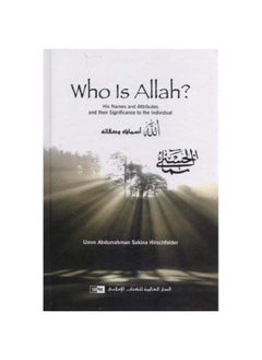 Who is Allah His Names and Attributes and their Significance to the Individual  - Image 3