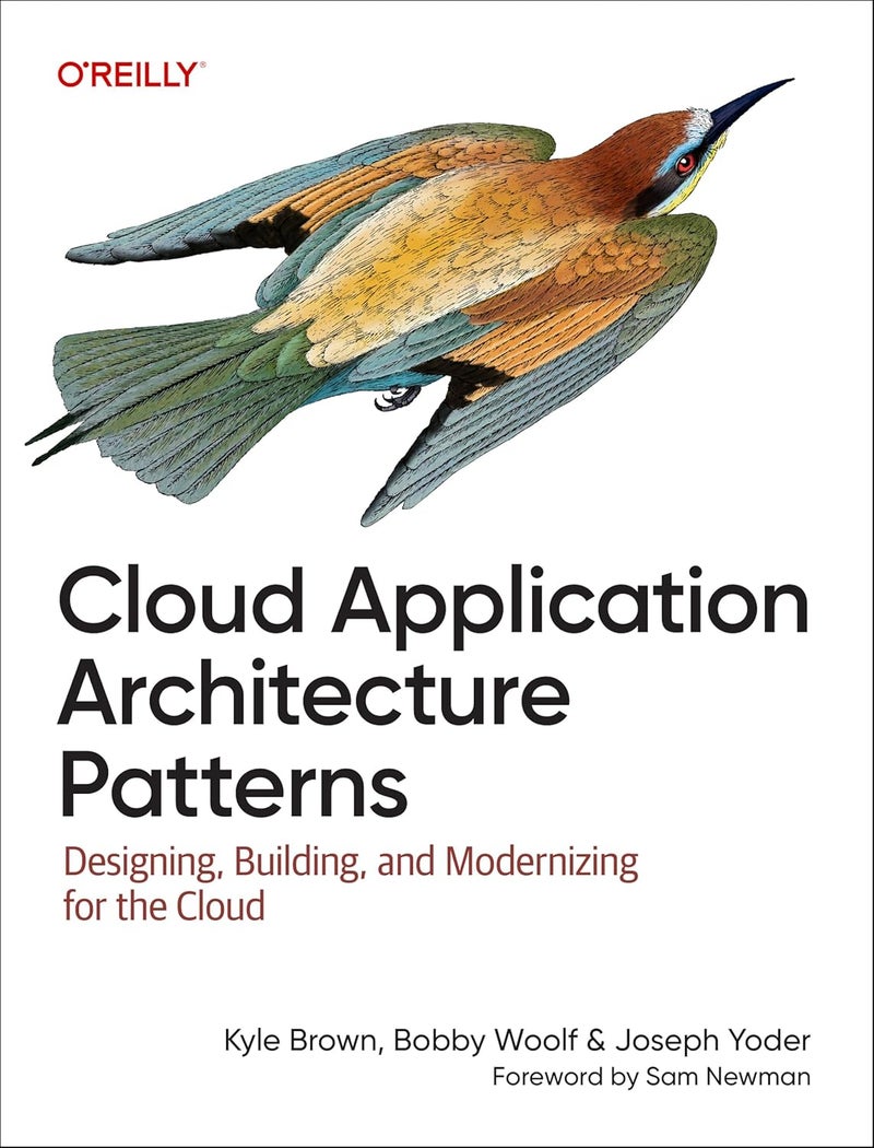 Cloud Application Architecture Patterns: Designing, Building, and Modernizing for the Cloud - Image 1
