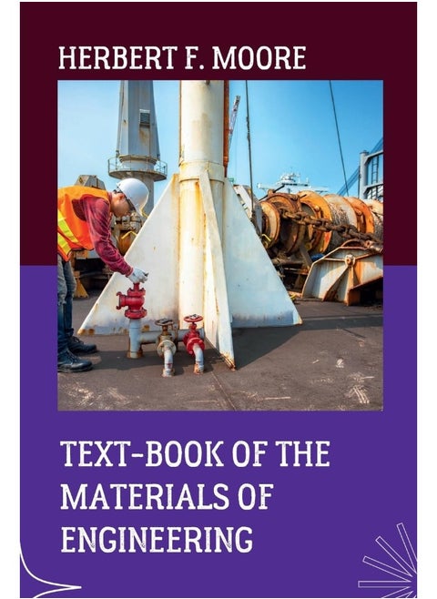 TextBook of the Materials of Engineering