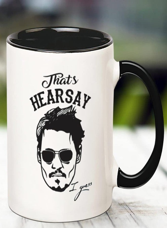 Fonhark Johnny Depp Hearsay Mug, 11 Oz, Bone China, Handmade, Novelty Coffee Cup/Mug - Image 3