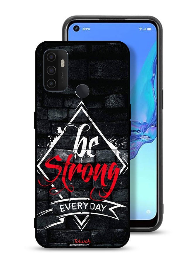 Tolwak Oppo A32 Protective Case Cover Be Strong Every Day - Image 1