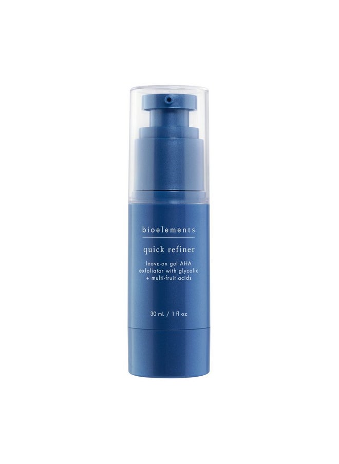 Bioelements Quick Refiner 1 Fl Oz Leaveon Gel Exfoliator With Powerful Ahas Targets Pores & Fine Lines Vegan Gluten Free Never Tested On Animals  - Image 1