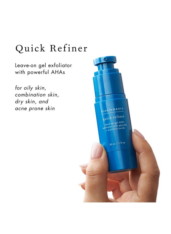 Bioelements Quick Refiner 1 Fl Oz Leaveon Gel Exfoliator With Powerful Ahas Targets Pores & Fine Lines Vegan Gluten Free Never Tested On Animals  - Image 2