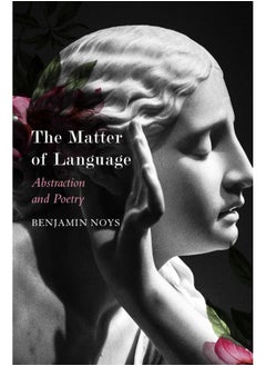 The Matter of Language – Abstraction and Poetry 